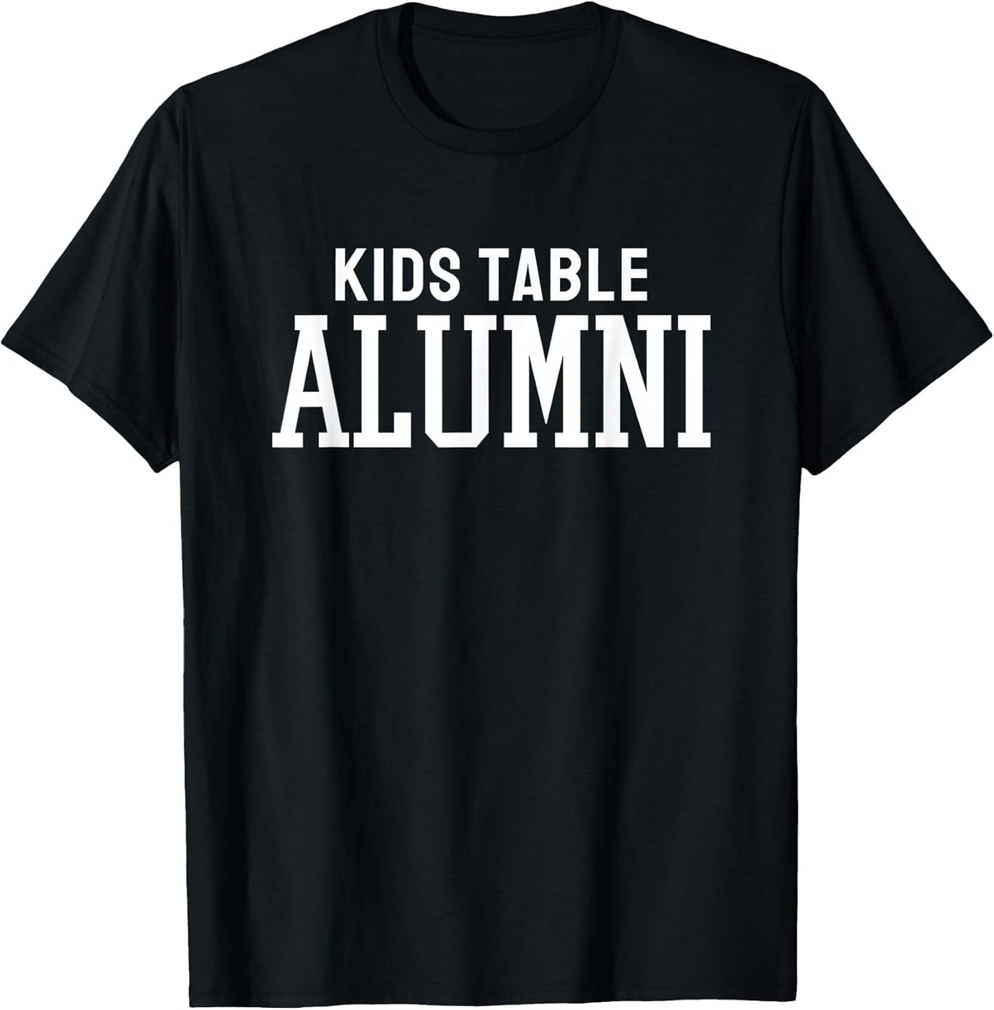 Kids Table Alumni Funny Holiday