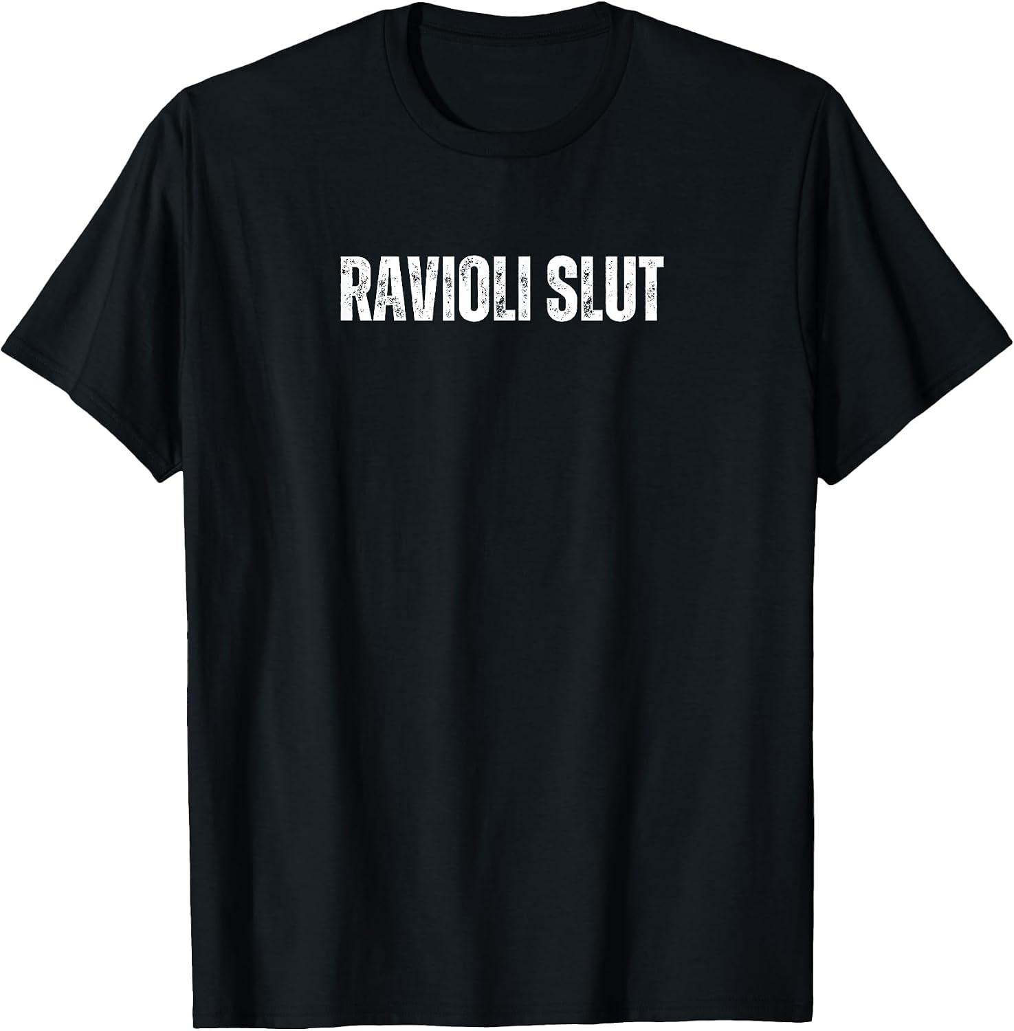 Ravioli Slut Funny Text Merch