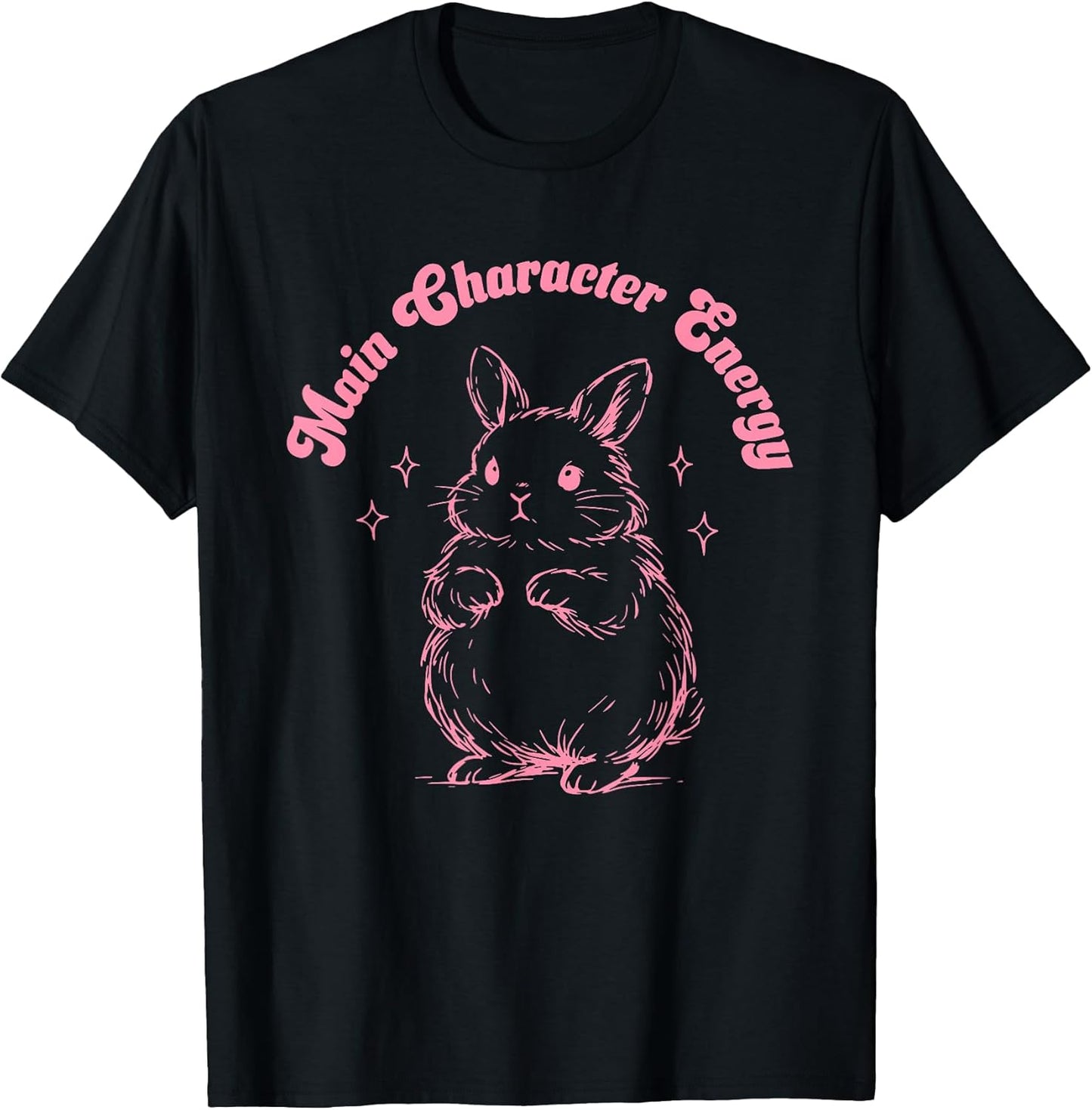 Main Character Energy Funny Distressed Bunny Quote