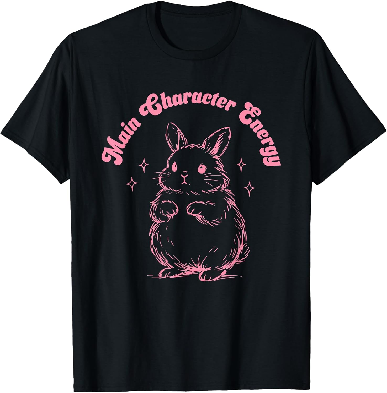 Main Character Energy Funny Distressed Bunny Quote