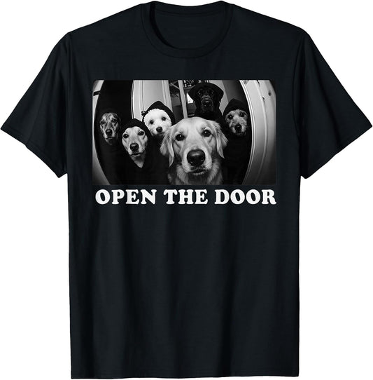 Open The Door Funny Dog Meme Pet Lover