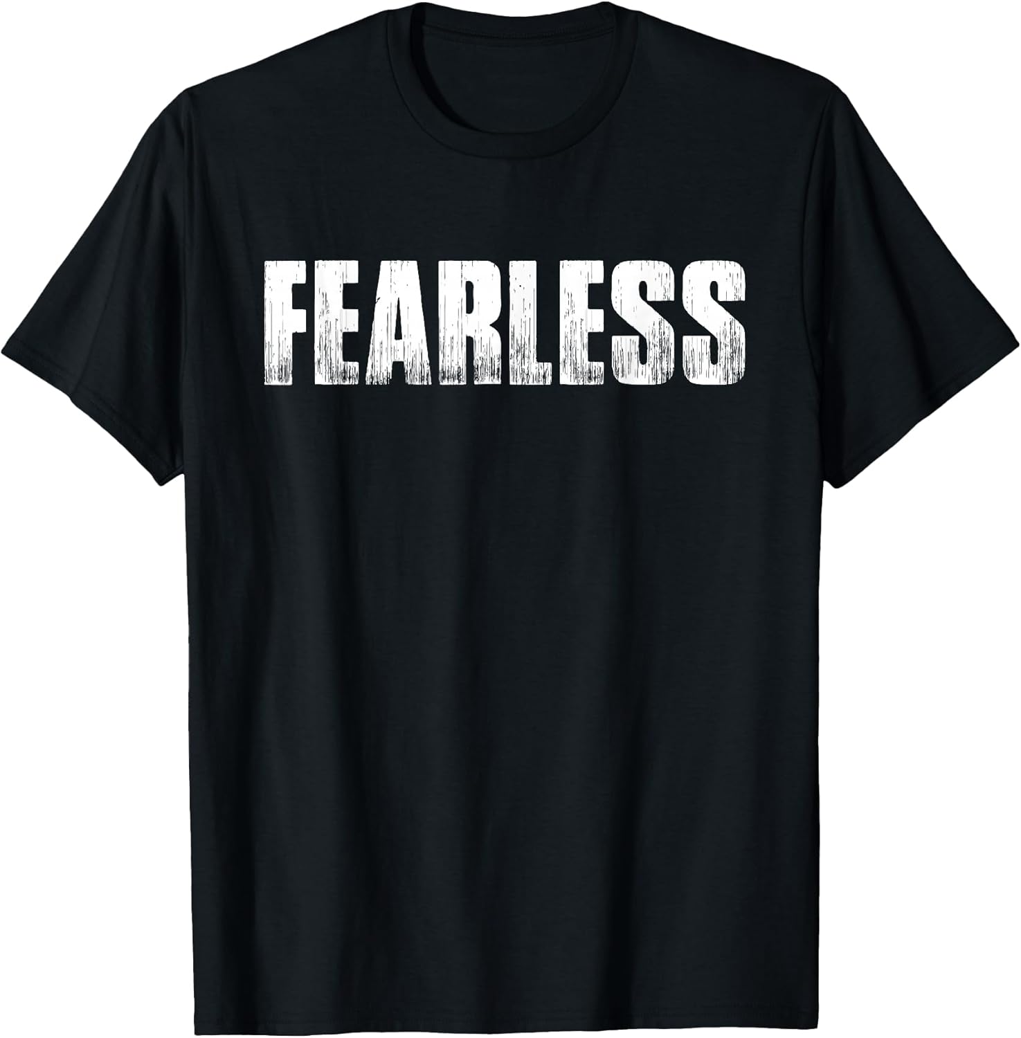 Fearless T-Shirt Workout Gym Fitness Tee