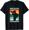 Trust Me I'm A Photographer - Photography Tee