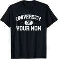 University of Your Mom by DNG