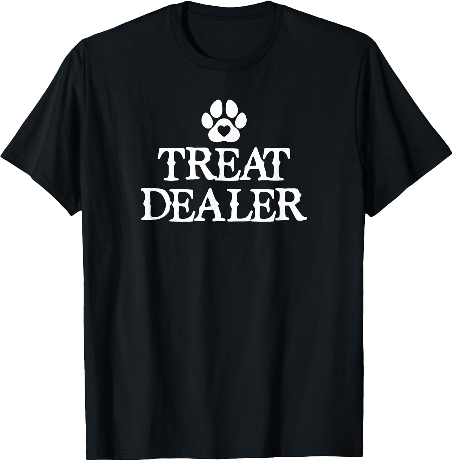 Treat Dealer Dog Lover Mom I'm My Dogs Treat Dealer Cat Dad T-Shirt