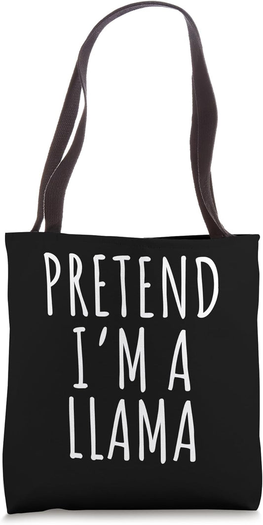 Pretend I'm An Llama Tees