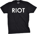 Riot T Shirt Funny Shirts for Men Political Novelty Sarcastic Adult Tees Humor