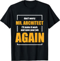 Funny Construction Worker T-Shirt Builder Gift Shirt T-Shirt