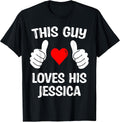 This Guy Loves His Jessica Designs