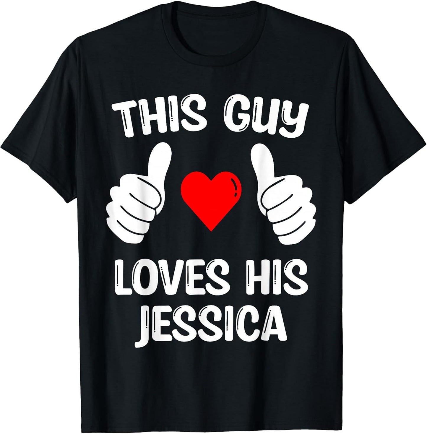 This Guy Loves His Jessica Designs