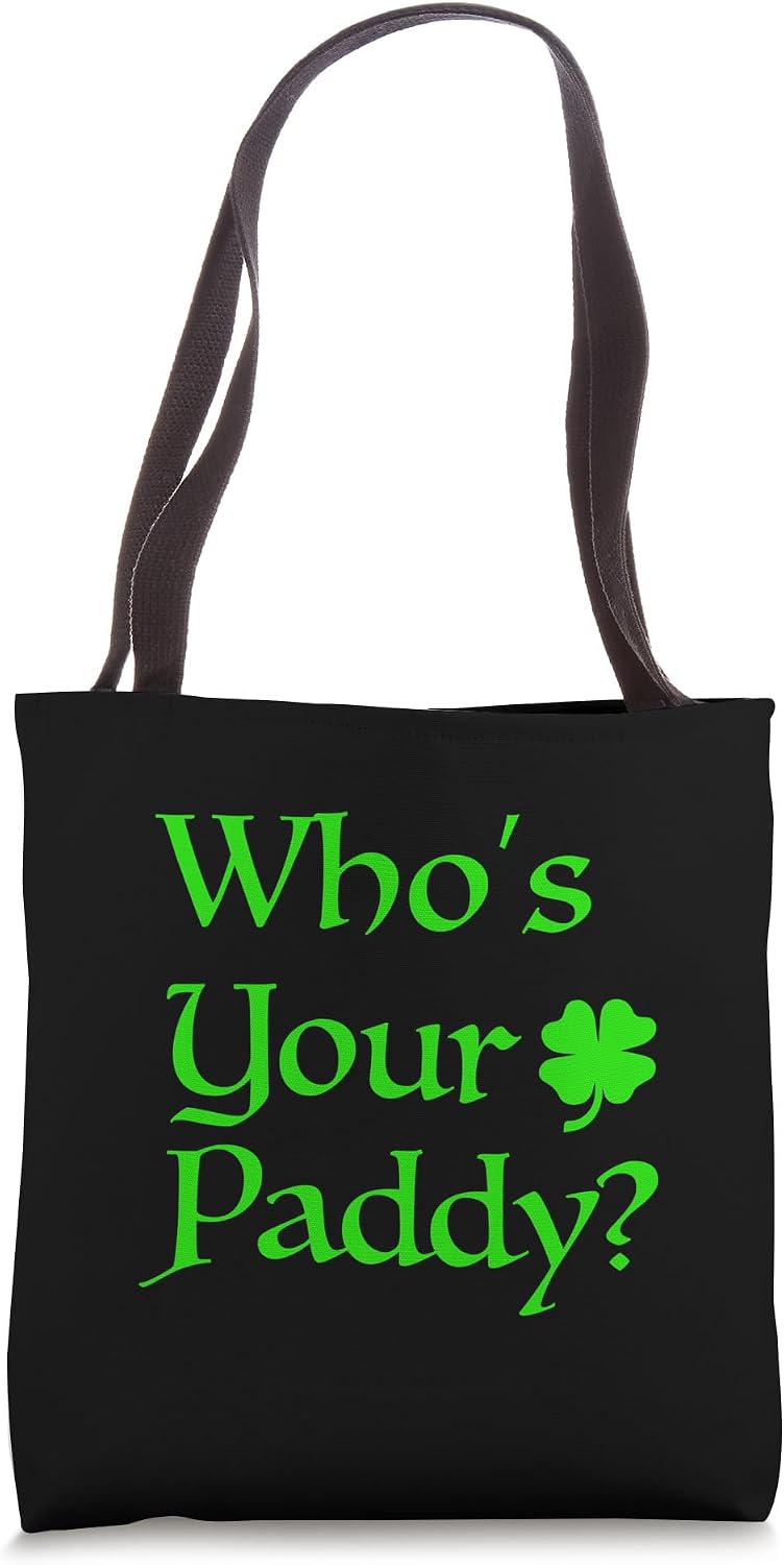 Whos Your Paddy St Patricks Day Punny Stuff