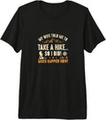 Hiking T-Shirt. My Wife Told Me To Take A Hike.