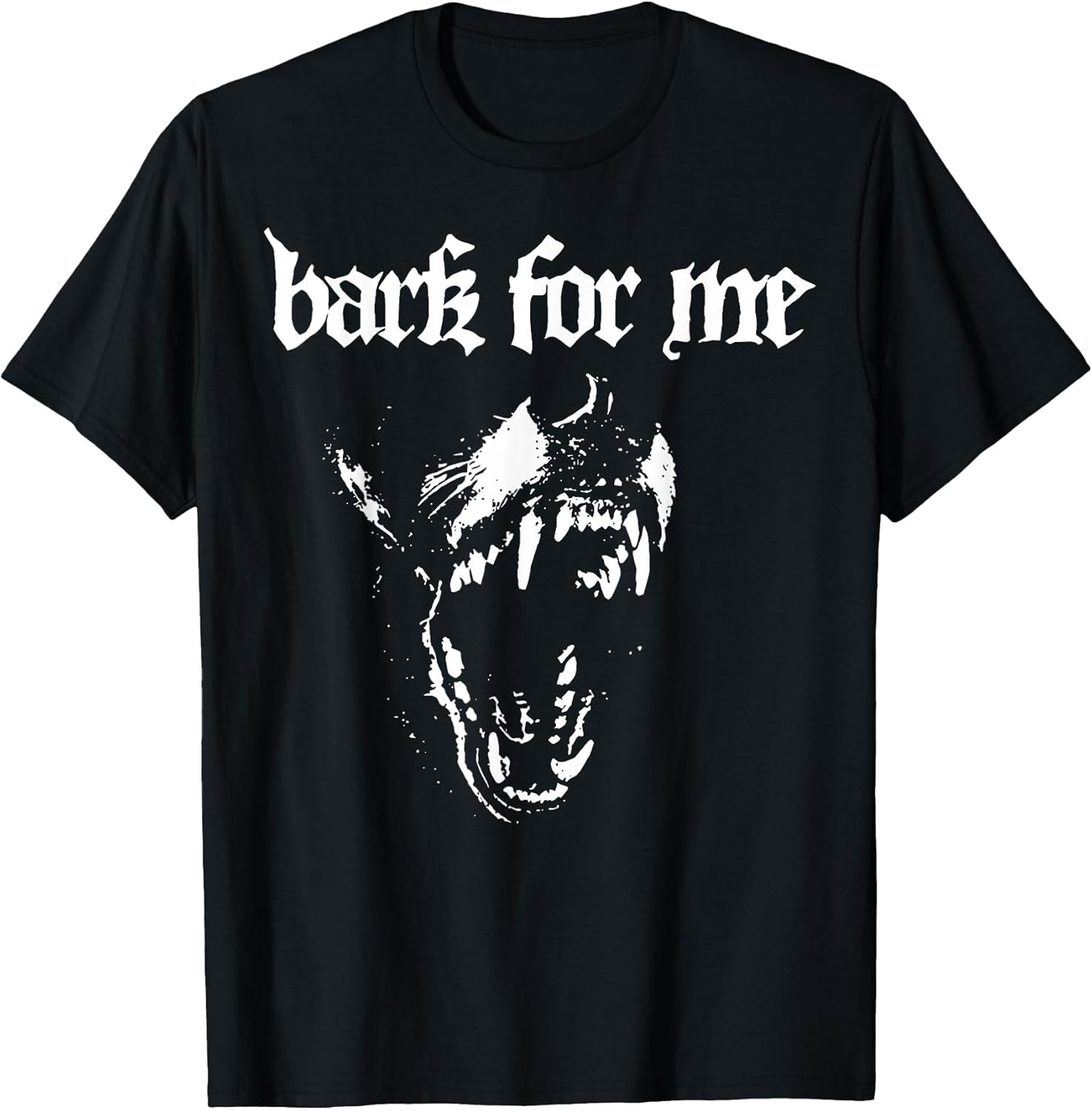 Bark for Me Funny Dog T-Shirt