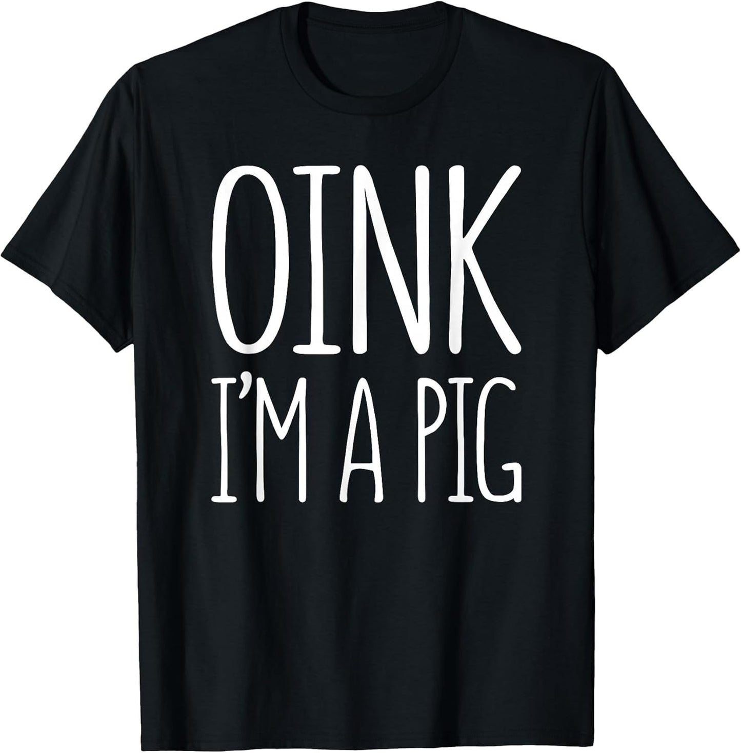 Oink Im A Pig Costume Shirts