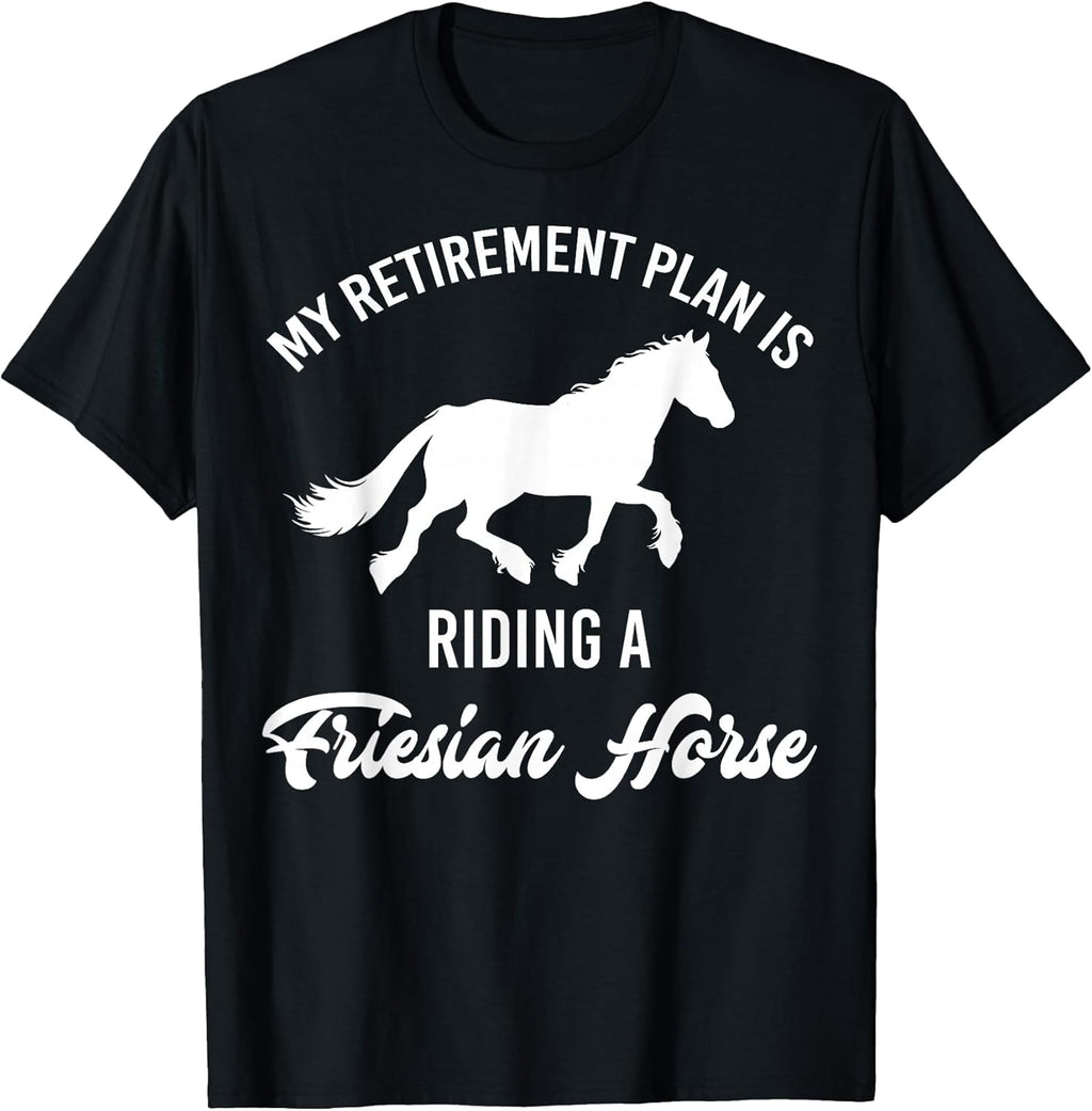Cool Friesian Horse Humor Quote Merch
