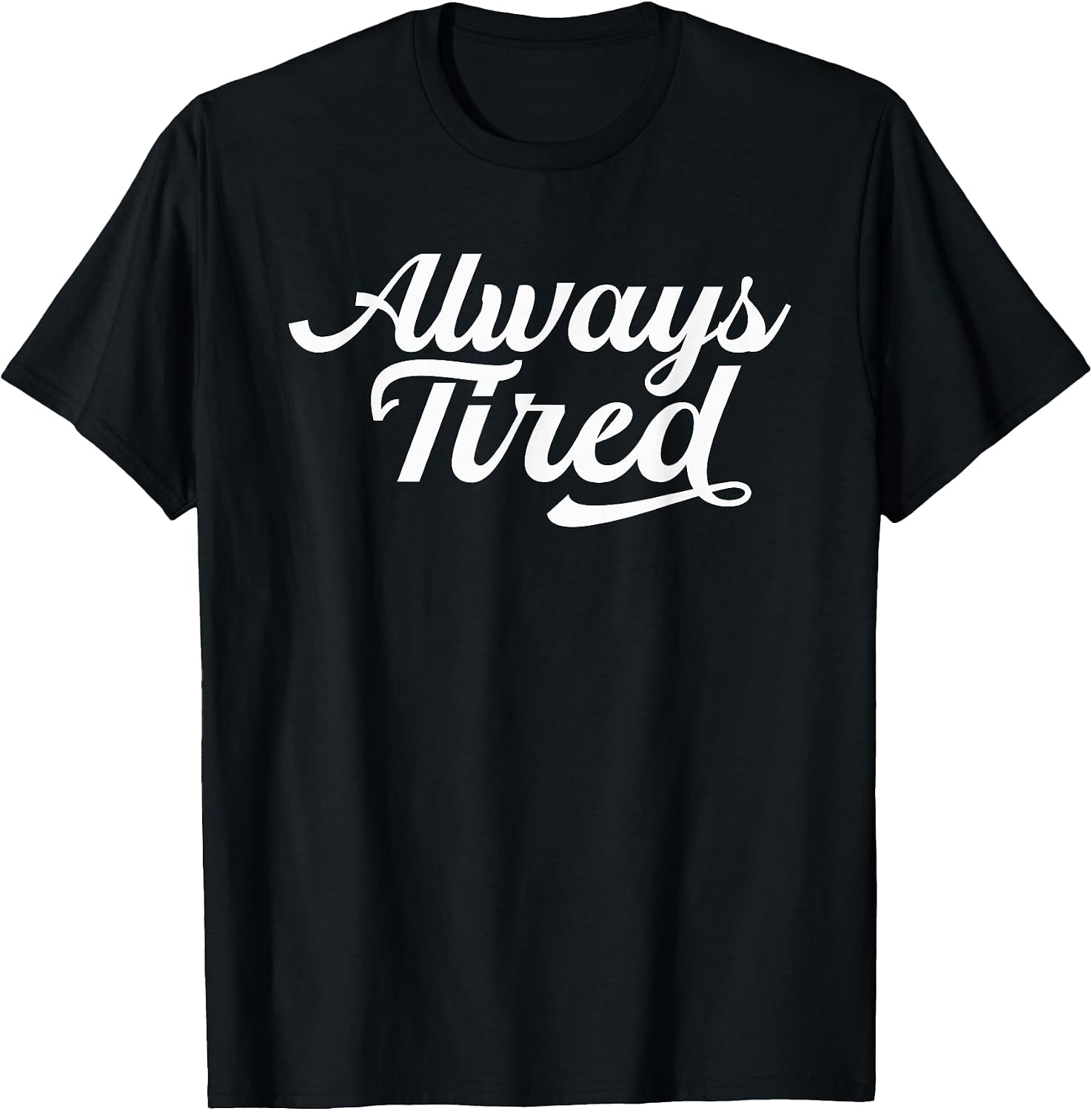 Always Tired Gifts