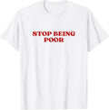 Stop Being Poor