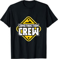 Funny Construction Crew T-Shirt