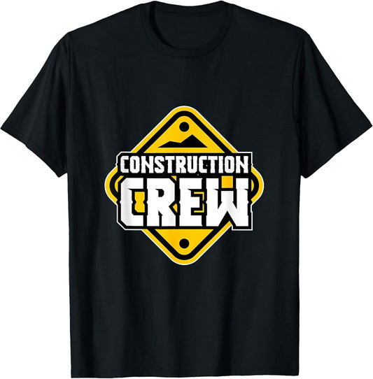 Funny Construction Crew T-Shirt