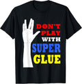 Don't Play with Super Glue Doctor!