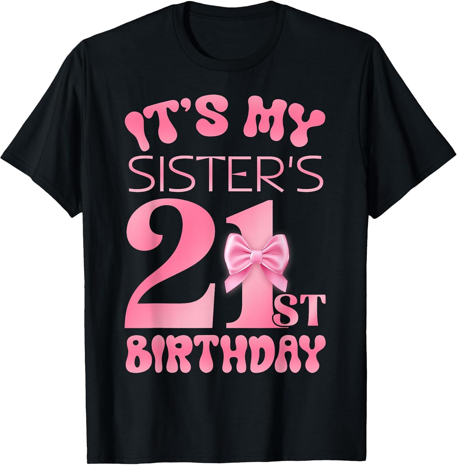 Happy 21 Years Old Sister Brother Sister Pink Bday