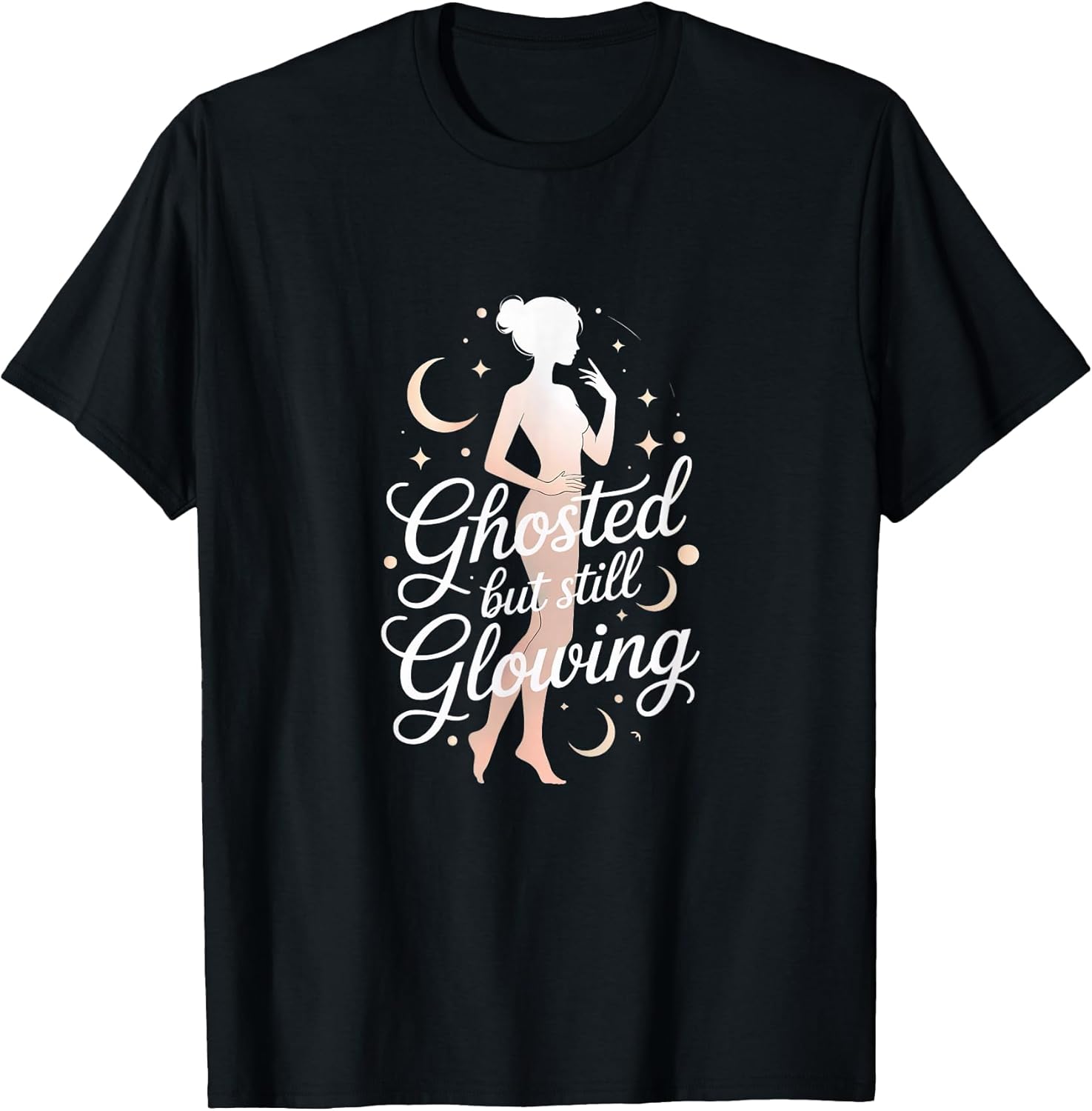 Ghosted But Still Glowing Funny Merch