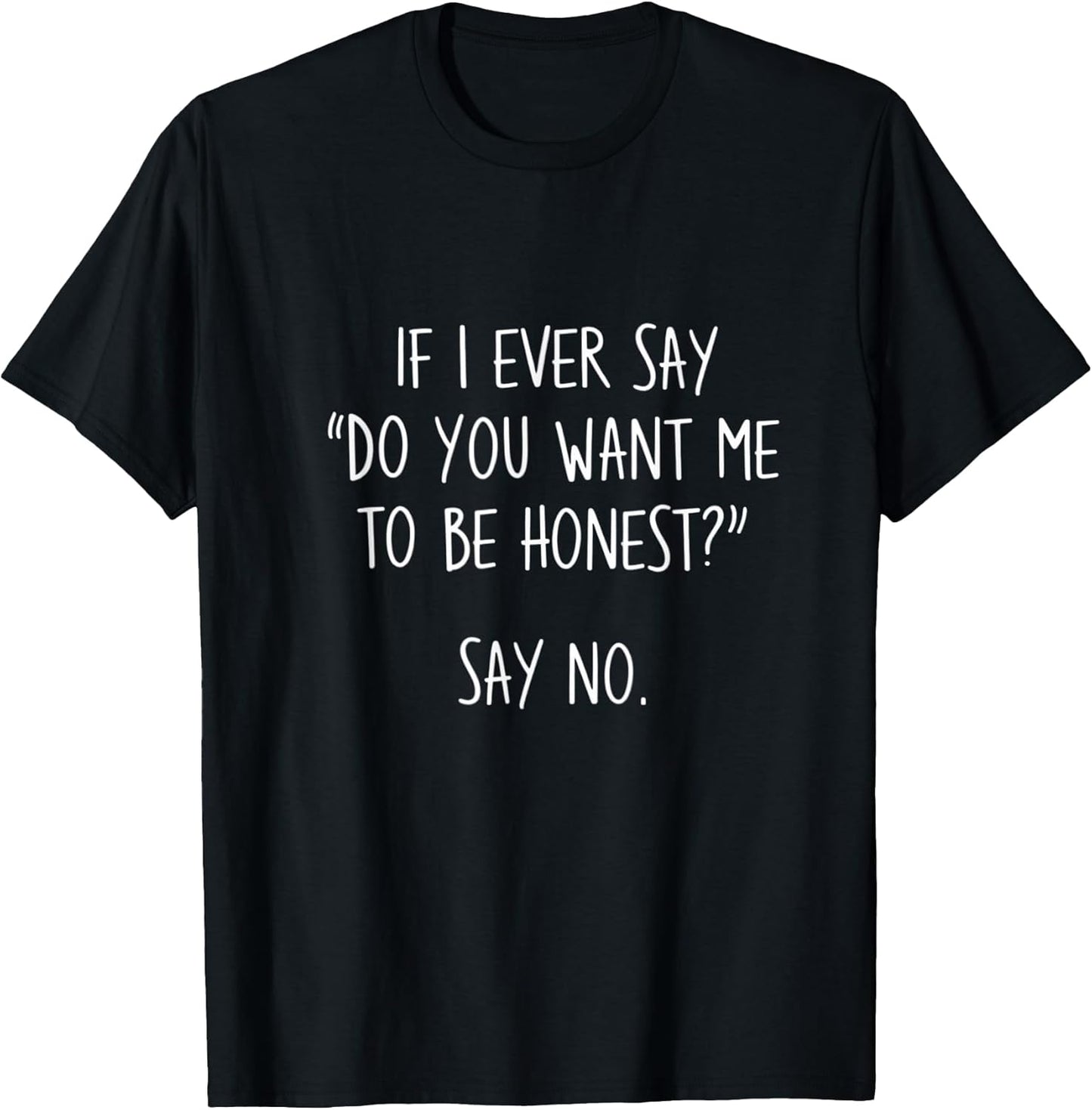 Humor Honesty Quotes Fun Witty Sarcasm