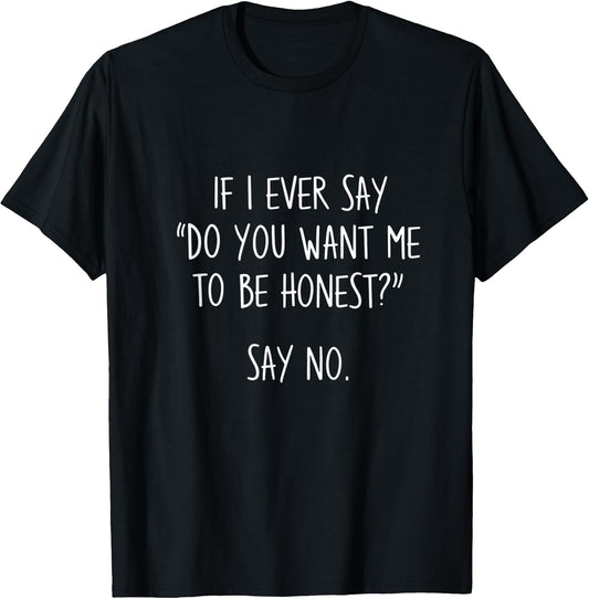 Humor Honesty Quotes Fun Witty Sarcasm