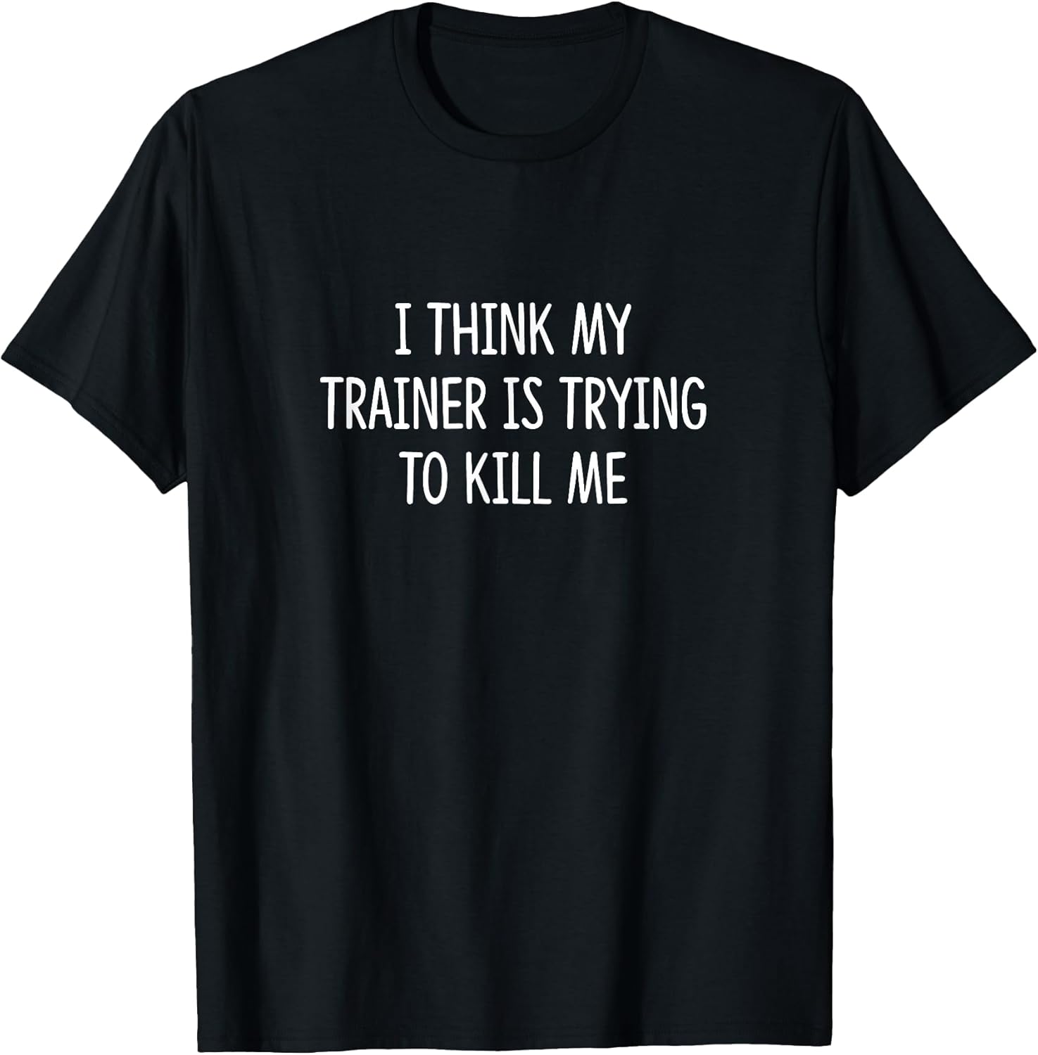 I Think My Trainer Is Trying To Kill Me -