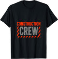 Construction Crew - Worker Highway Jobsite T-Shirt