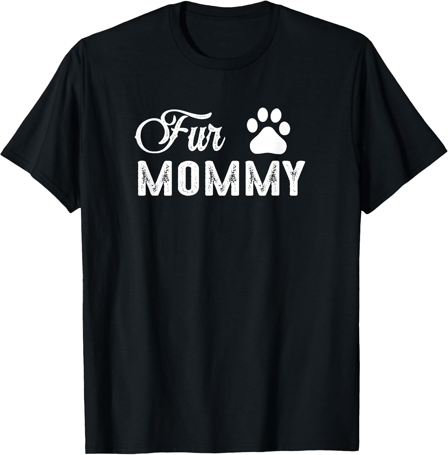 Women's Fur Mommy Cute Shirt for Dog Lovers T-Shirt