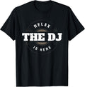 Relax The DJ Is Here DJ Funny Music Accessories