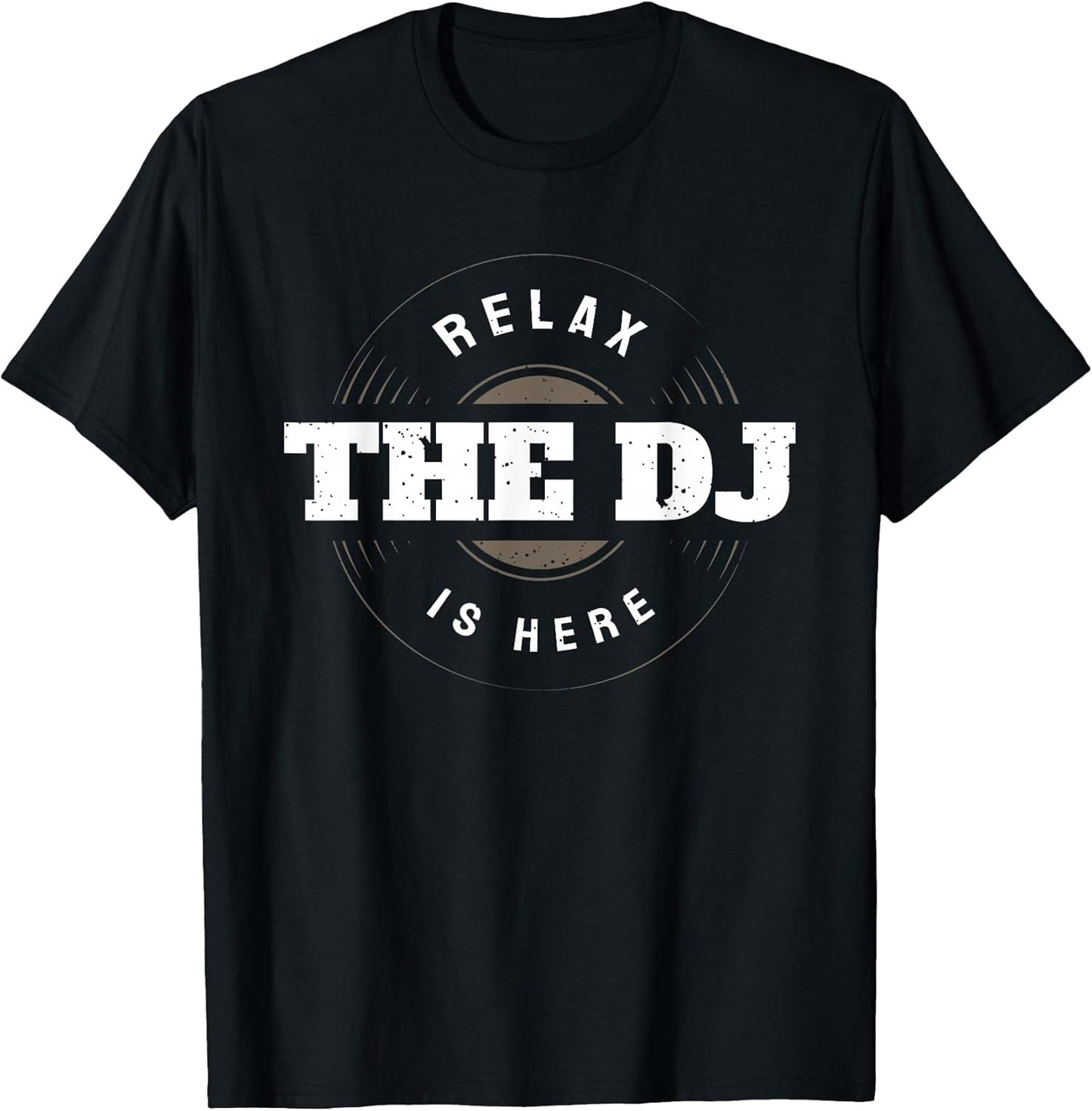 Relax The DJ Is Here DJ Funny Music Accessories