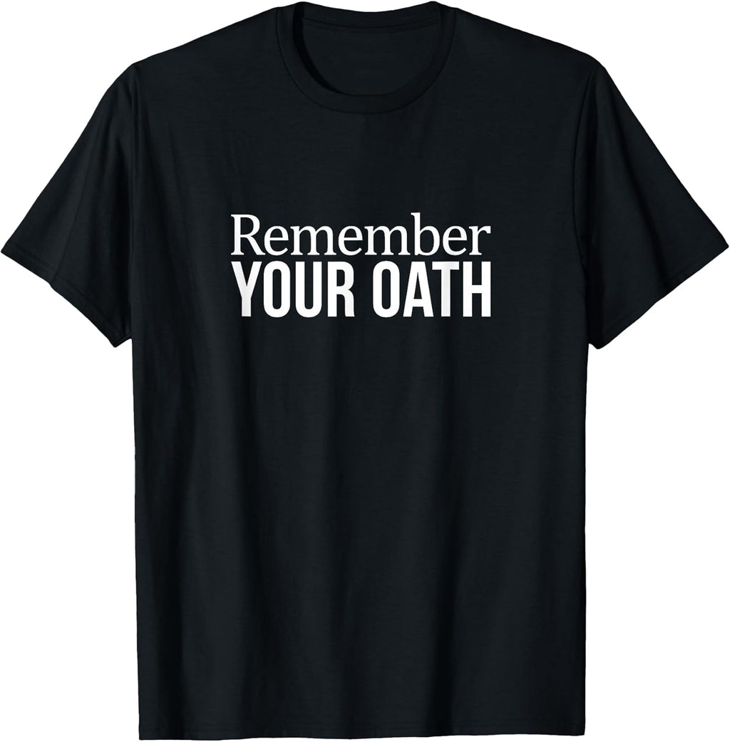 Remember Your Oath -