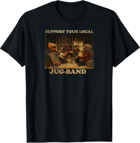 Vintage Support Local JUG-Band Graphic Music Musician Joke T-Shirt