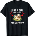 Just A Girl Who Loves Her Cavapoo Cute Funny Cavapoo Lover T-Shirt