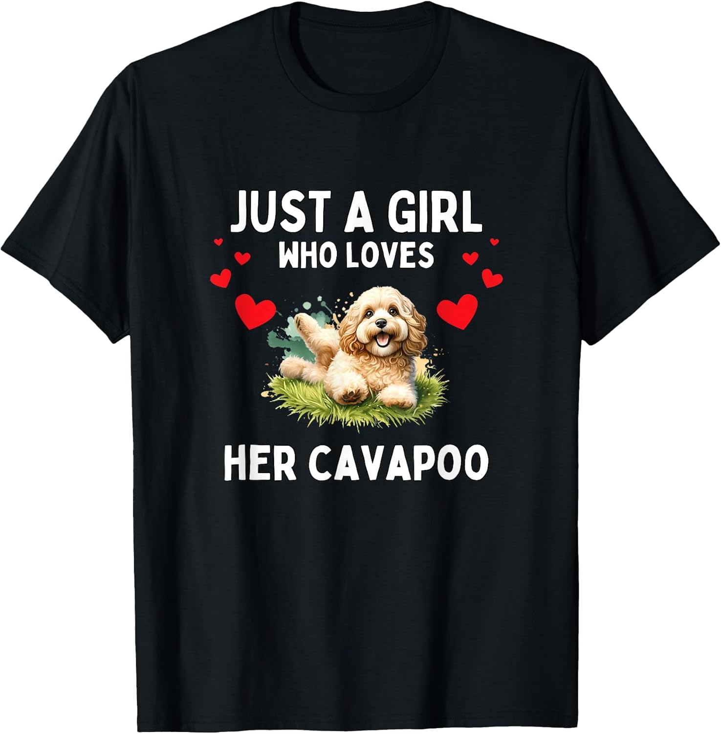 Just A Girl Who Loves Her Cavapoo Cute Funny Cavapoo Lover T-Shirt