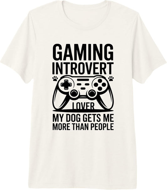Dog Lover Gaming Introvert Funny Quote
