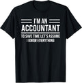 I'm An Accountant Funny Sarcastic Accounting