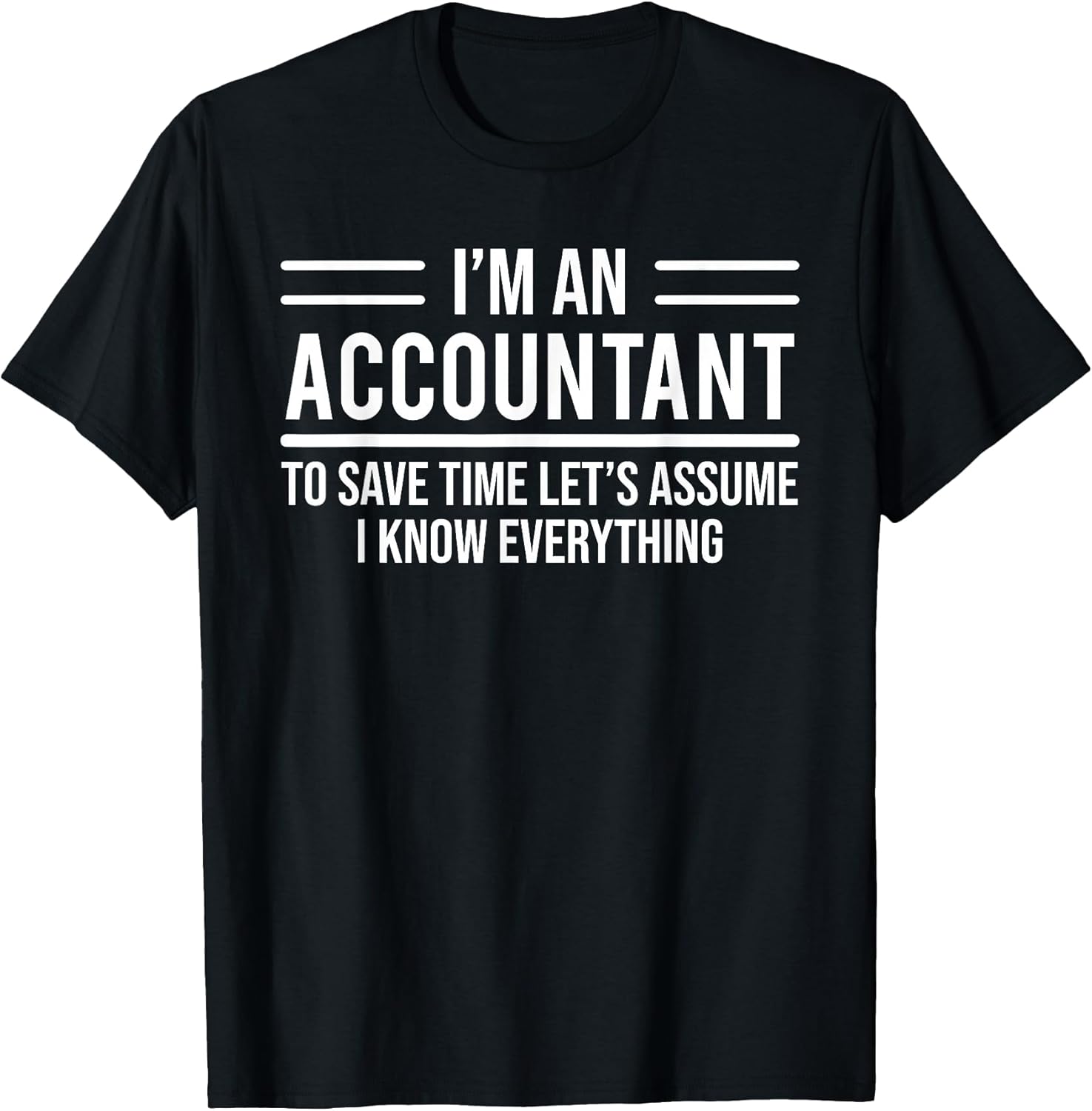 I'm An Accountant Funny Sarcastic Accounting