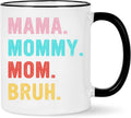 WENSSY Mama Mommy Mom Bruh Mug, Mom Bruh Cup, Funny Birthday Mother’s Day Gifts for Mother from Son 11 Ounce Black Handle