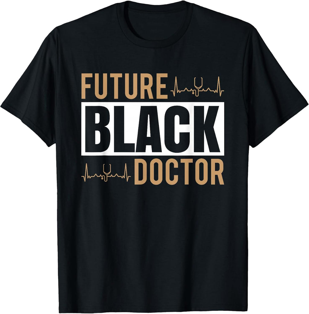 Medical Doctor Medical Student Black Pride