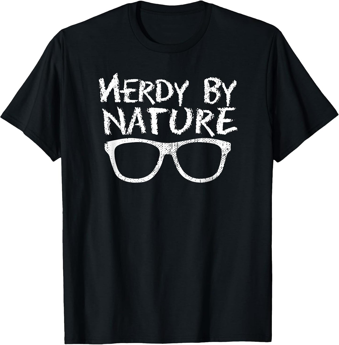 Cute And Funny Amazing Nerdy Nerds Geeks Shirts
