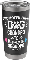 Promoted From Dog Grandpa to Human Grandpa est 2025 Grandpa Stainless Steel Insulated Tumbler