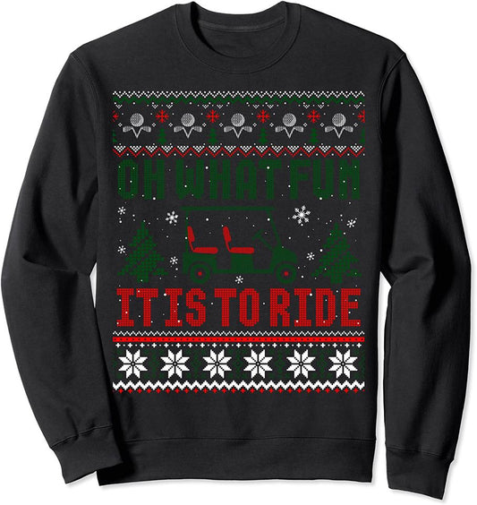 Oh What Fun - Funny Christmas Golf Gift Ugly Sweater Sweatshirt