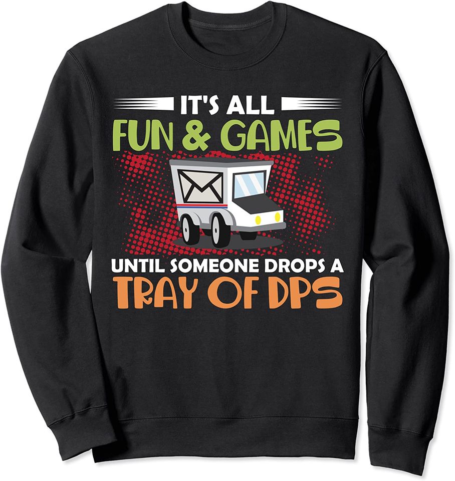 DPS Mailman Gamer Postal Worker Courier Postman Sweatshirt