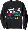 Math School Teacher Professor Funny Joke Sweatshirt