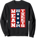 Mean Tweets 2024 Sweatshirt