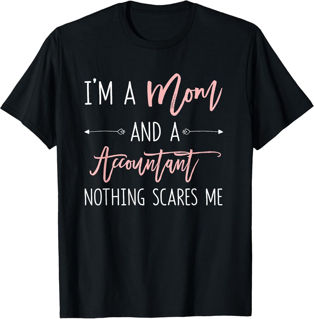Mom Accountant Mothers Day Funny Quote