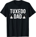 Tuxedo Cat Dad Tuxedo Cat Lover Tuxedo Cat Owner T-Shirt
